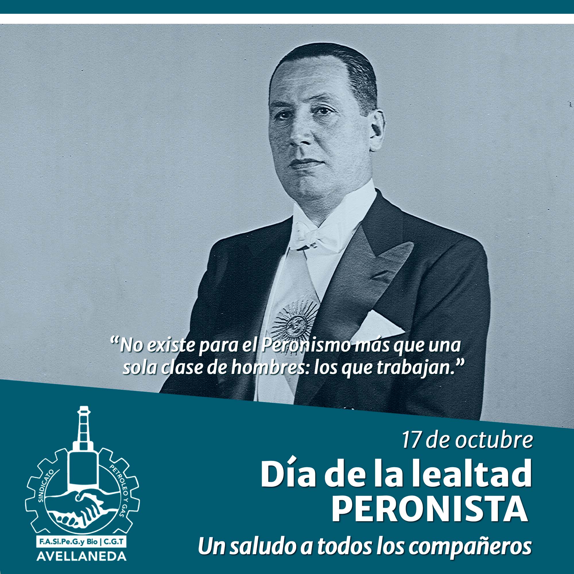 DIA DE LA LEALTAD PERONISTA – SIPGER Y BIOPA